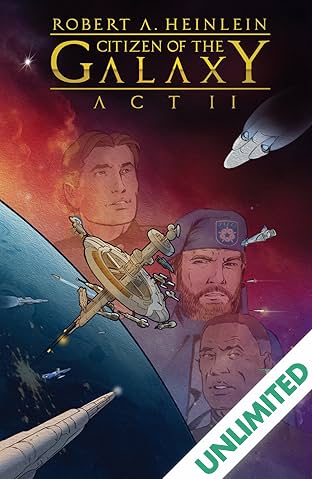 Robert Heinlein's Citizen of the Galaxy #2 (of 3)